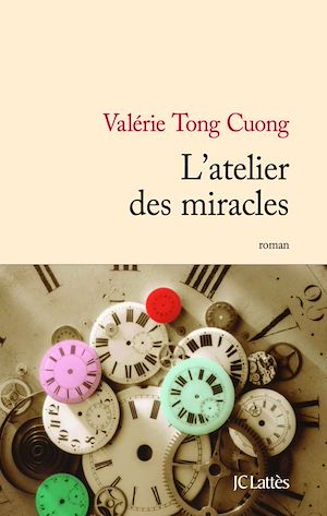 L'atelier des miracles | Tong Cuong, Valérie
