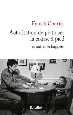 Télécharger le livre :  Autorisation de pratiquer la course à pied