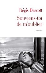 Télécharger le livre :  Souviens-toi de m'oublier