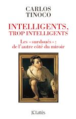 Télécharger le livre :  Intelligents, trop intelligents