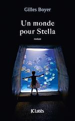 Télécharger le livre :  Un monde pour Stella