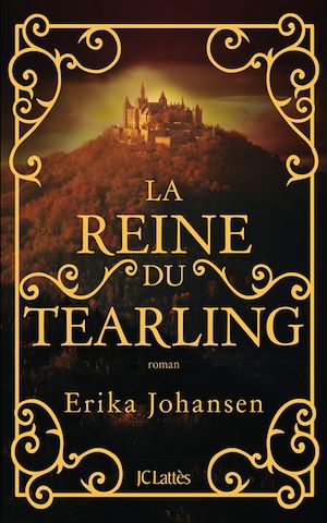 La reine du Tearling | Johansen, Erika. Auteur