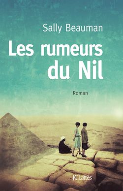 Télécharger le livre :  Les Rumeurs du Nil