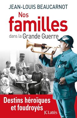 Télécharger le livre :  Nos familles dans la grande guerre