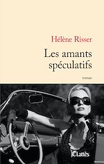 Télécharger le livre :  Les amants spéculatifs