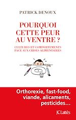 Télécharger le livre :  Pourquoi cette peur au ventre ?