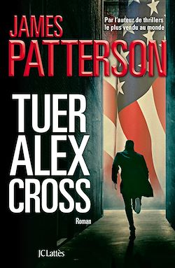 Télécharger le livre :  Tuer Alex Cross
