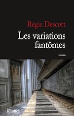 Télécharger le livre :  Les variations fantômes