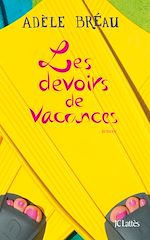 Télécharger le livre :  Les devoirs de vacances