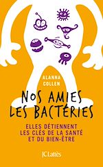 Télécharger le livre :  Nos amies les bactéries