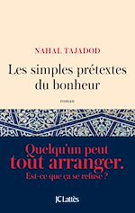 Télécharger le livre :  Les simples prétextes du bonheur