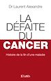 Télécharger le livre :  La Défaite du cancer