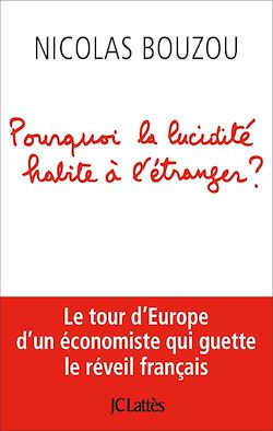 Télécharger le livre :  Pourquoi la lucidité habite à l'étranger