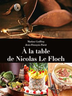 Télécharger le livre :  À la table de Nicolas le Floch