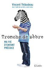Télécharger le livre :  Tronche de zèbre