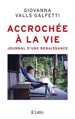 Télécharger le livre :  Accrochée à la vie