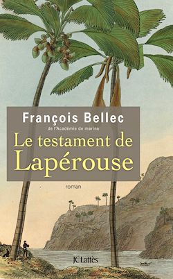 Télécharger le livre :  Le testament de Lapérouse