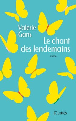 Télécharger le livre :  Le chant des lendemains