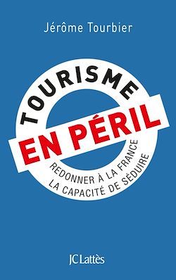 Télécharger le livre :  Tourisme en péril