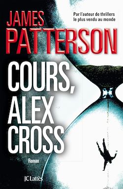 Télécharger le livre :  Cours, Alex Cross