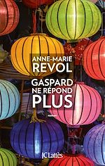 Télécharger le livre :  Gaspard ne répond plus