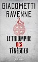 Télécharger le livre :  Le Triomphe des ténèbres : La Saga du Soleil noir