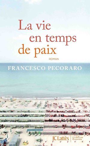 LA VIE EN TEMPS DE PAIX