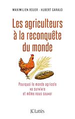 Télécharger le livre :  Les agriculteurs à la reconquête du monde