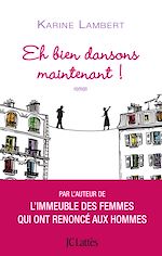 Télécharger le livre :  Eh bien dansons maintenant !
