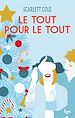 Télécharger le livre :  Le tout pour le tout