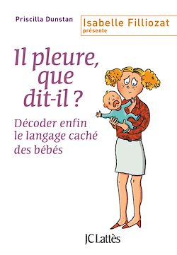 Télécharger le livre :  Il pleure, que dit-il ?