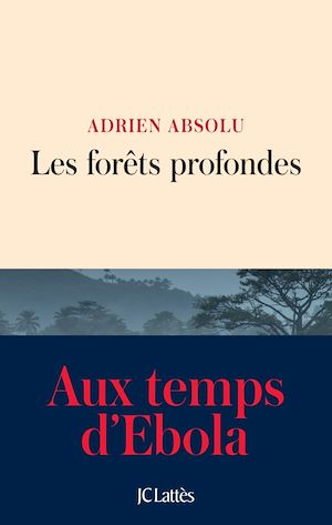 LES FORETS PROFONDES