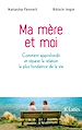 Télécharger le livre :  Ma mère et moi