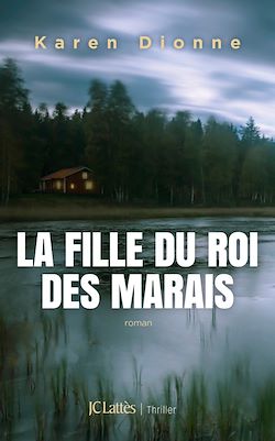Télécharger le livre :  La fille du roi des marais