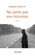 Télécharger le livre :  Ne parle pas aux inconnus