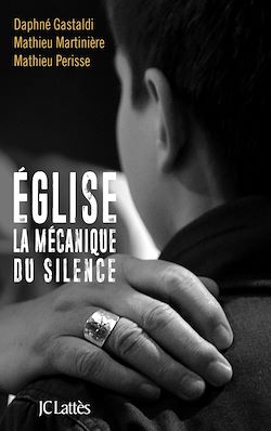 Télécharger le livre :  Église, la mécanique du silence