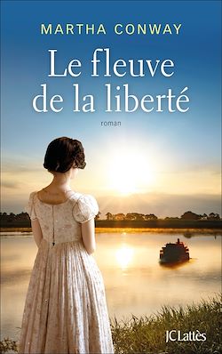 Télécharger le livre :  Le fleuve de la liberté