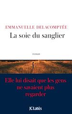 Télécharger le livre :  La soie du sanglier