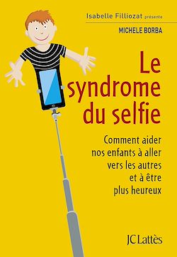 Télécharger le livre :  Le syndrome du selfie