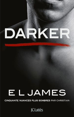Darker - Cinquante nuances plus sombres par Christian | James, E.L.