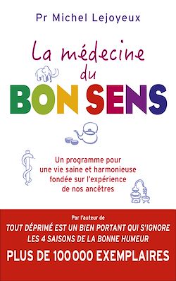 Télécharger le livre :  La médecine du bon sens