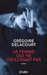 Télécharger le livre :  La femme qui ne vieillissait pas