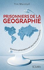 Télécharger le livre :  Prisonniers de la géographie