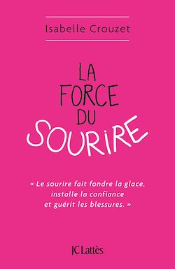 Télécharger le livre :  La force du sourire