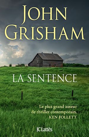 La sentence | Grisham, John. Auteur