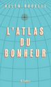 Télécharger le livre :  L'atlas du bonheur
