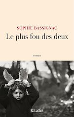 Télécharger le livre :  Le plus fou des deux