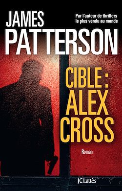 Télécharger le livre :  Cible : Alex Cross