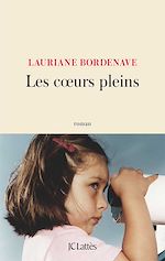 Télécharger le livre :  Les coeurs pleins