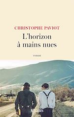 Télécharger le livre :  L'horizon à mains nues